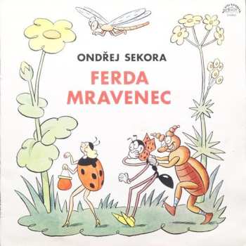 LP Ondřej Sekora: Ferda Mravenec a Brouk Pytlík 513594