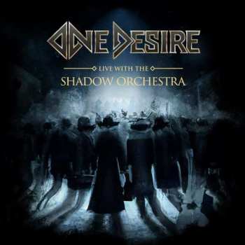 CD/DVD One Desire: Live With The Shadow Orchestra 433327