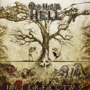 Album One Hour Hell: Interfectvs