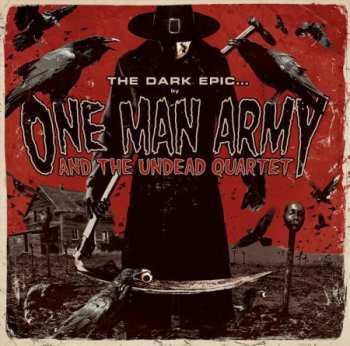 Album One Man Army And The Undead Quartet: The Dark Epic...