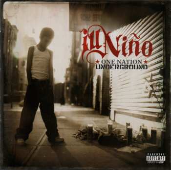 Album Ill Niño: One Nation Underground