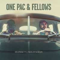 Album One Pac & Fellows: Kelengetti/ngeum Ngeum