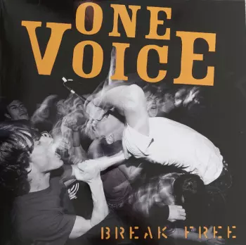 One Voice: Break Free