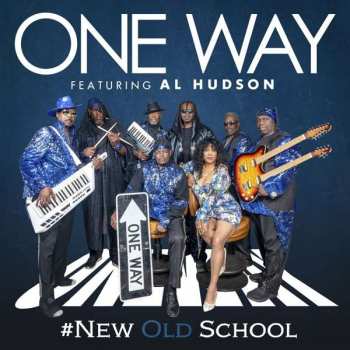 Album One Way: #New Old School