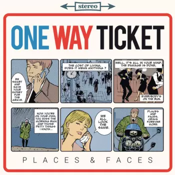 One Way Ticket: Places & Faces 