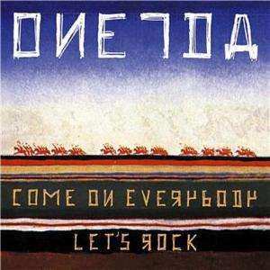 Album Oneida: Come On Everybody Let's Rock
