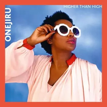 Onejiru: Higher Than High