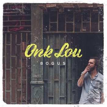 LP Onk Lou: Bogus CLR 409470
