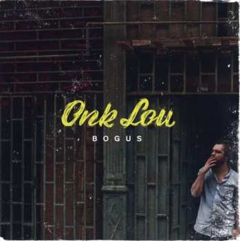 CD Onk Lou: Bogus 537183