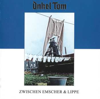 Album Tom Angelripper: Zwischen Emscher & Lippe