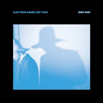 CD Clap Your Hands Say Yeah: Only Run