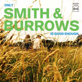 Album Smith & Burrows: Only Smith & Burrows Is Good Enough