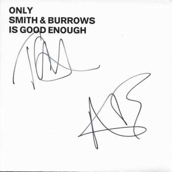 CD Smith & Burrows: Only Smith & Burrows Is Good Enough 26475