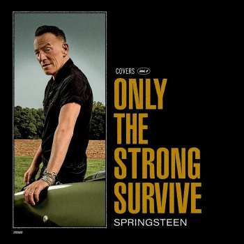 Album Bruce Springsteen: Only The Strong Survive