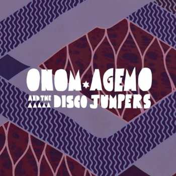 Album Onom Agemo And The Disco Jumpers: Liquid Love