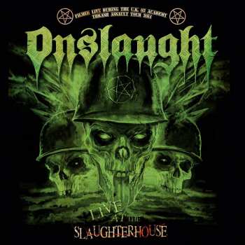 Album Onslaught: Live At The Slaughterhouse