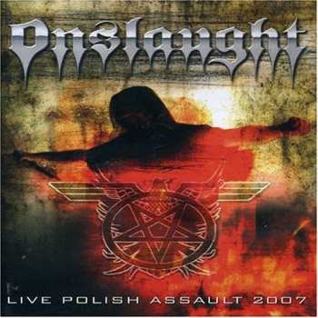 CD/DVD Onslaught: Live Polish Assault 2007 458424