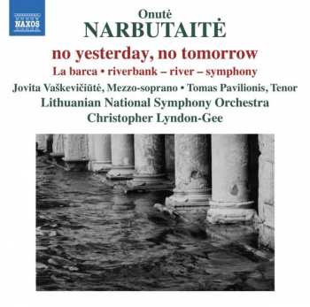 Album Onutė Narbutaitė: No Yesterday, No Tomorrow