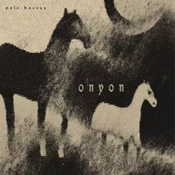 Onyon: Pale Horses