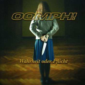 Album OOMPH!: Wahrheit Oder Pflicht