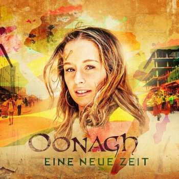 Album Oonagh: Eine Neue Zeit