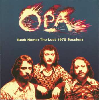 CD Opa: Back Home: The Lost 1975 Sessions 253320
