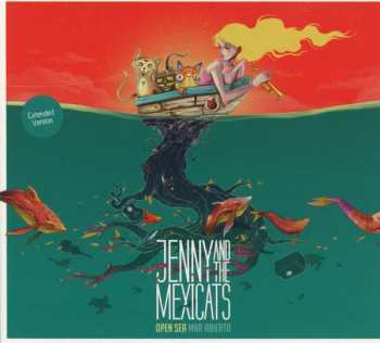 Album Jenny And The Mexicats: Open Sea Mar Abierto