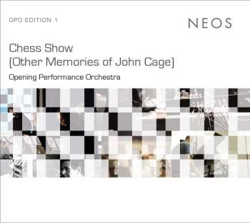 Opening Performance Orchestra: Chess Show (Other Memories of John Cage)