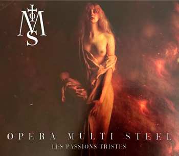 Album Opera Multi Steel: Les Passions Tristes