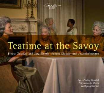 Album Opera Swing Quartet: Teatime At The Savoy