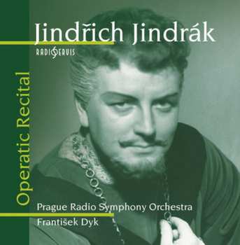 Album Jindřich Jindrák: Operní recitál