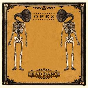 LP Opez: Dead Dance 497106