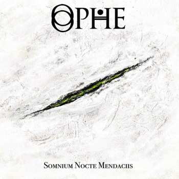 Album Ophe: Somnium Nocte Mendaciis