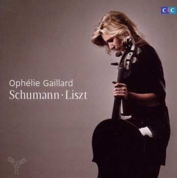 Album Ophélie Gaillard: Schumann • Liszt