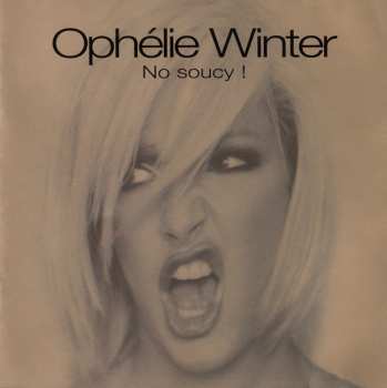 Album Ophélie Winter: No Soucy !