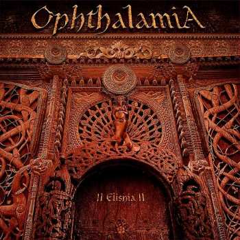 Album Ophthalamia: II Elishia II