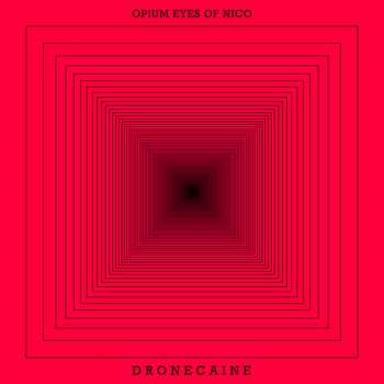 LP Opium Eyes Of Nico: Dronecaine 370638