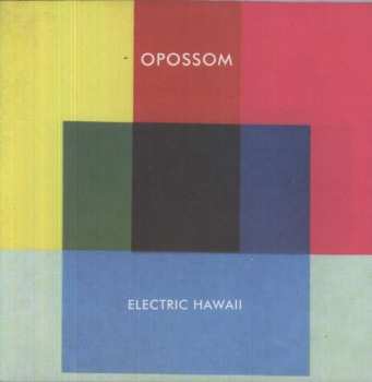 Album Opossom: Electric Hawaii