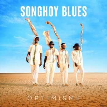 Album Songhoy Blues: Optimisme