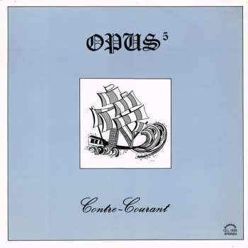 Album Opus 5: Contre-Courant