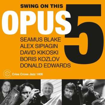 Album Opus 5: Swing On This