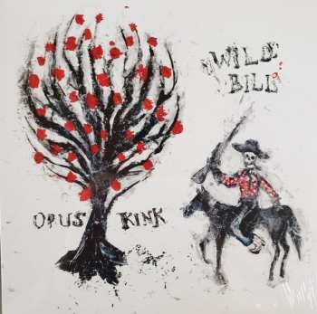 Album Opus Kink: Wild Bill/This Train