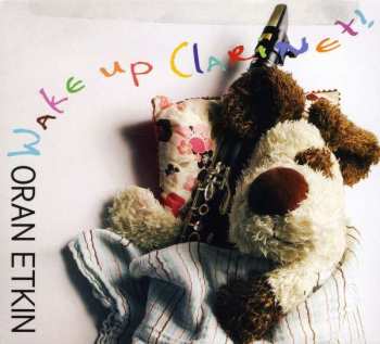 Album Oran Etkin: Wake Up, Clarinet!