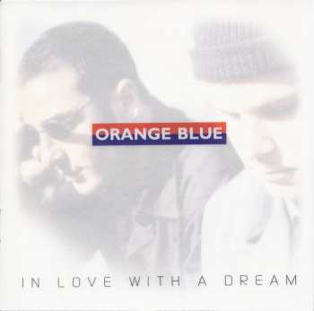 CD Orange Blue: In Love With A Dream