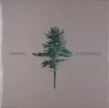 Orango: Evergreens