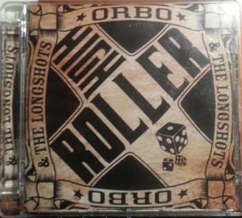 Album ORBO & The Longshots: High Roller