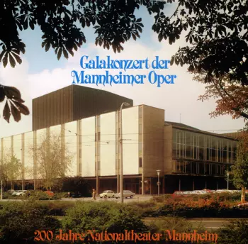 Galakonzert Der Mannheimer Oper (200 Jahre Nationaltheater Mannheim)