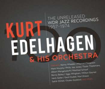 3CD Orchester Kurt Edelhagen: The Unreleased WDR Jazz Recordings 1957 - 1974 100725