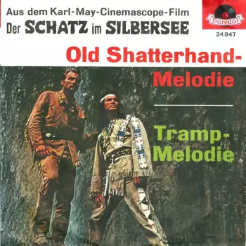 Old Shatterhand-Melodie / Tramp-Melodie