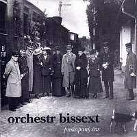 Album Orchestr Bissext: Prokapaný Čas